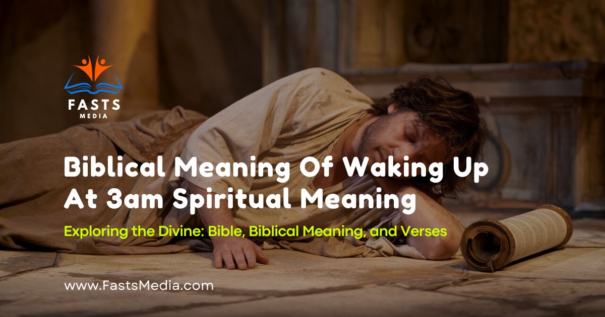 Biblical Meaning Of Waking Up At 3am Spiritual Meaning