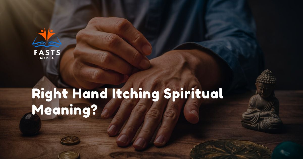 Right Hand Itching Spiritual Meaning?